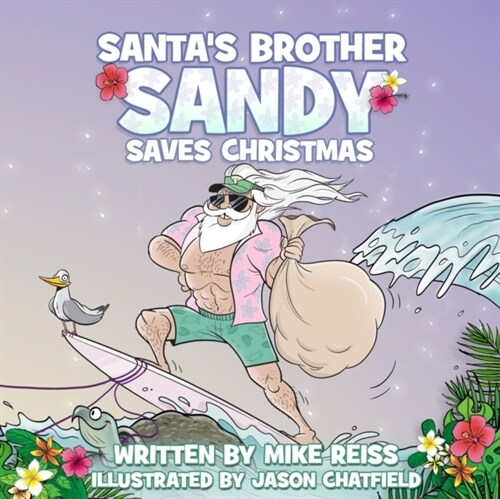 Santas Brother Sandy Saves Christmas (Paperback)