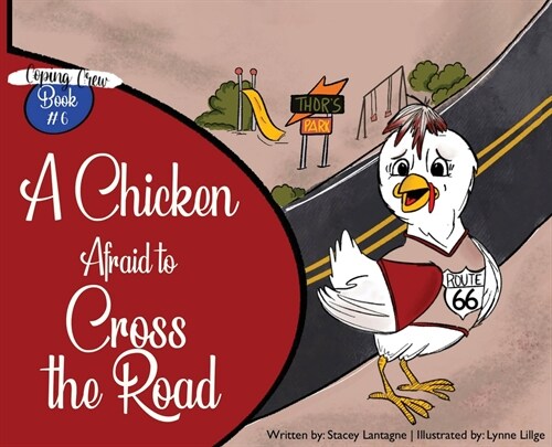A Chicken Afraid to Cross the Road (Hardcover)