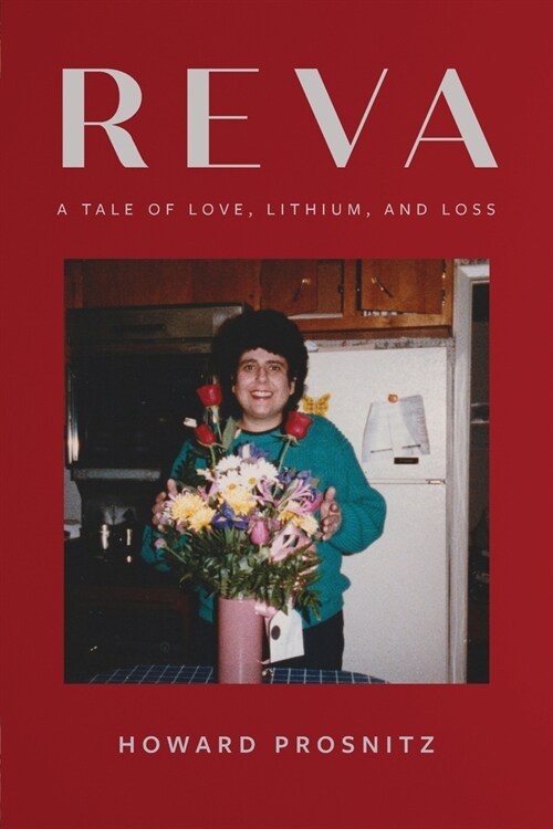 Reva: A Tale of Love, Lithium, and Loss (Paperback)