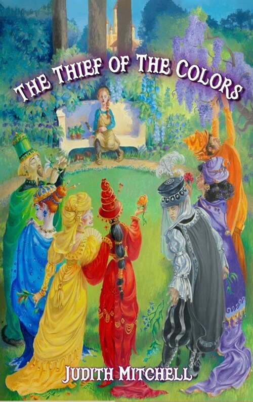 The Thief of The Colors (Hardcover)