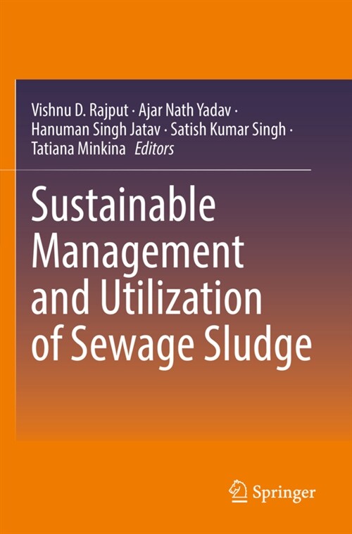 Sustainable Management and Utilization of Sewage Sludge (Paperback, 2022)