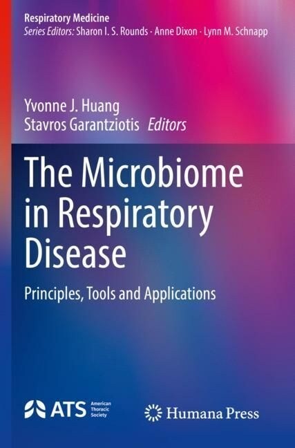 The Microbiome in Respiratory Disease: Principles, Tools and Applications (Paperback, 2022)