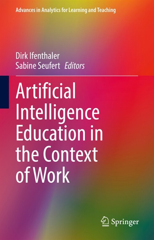 Artificial Intelligence Education in the Context of Work (Hardcover, 2022)