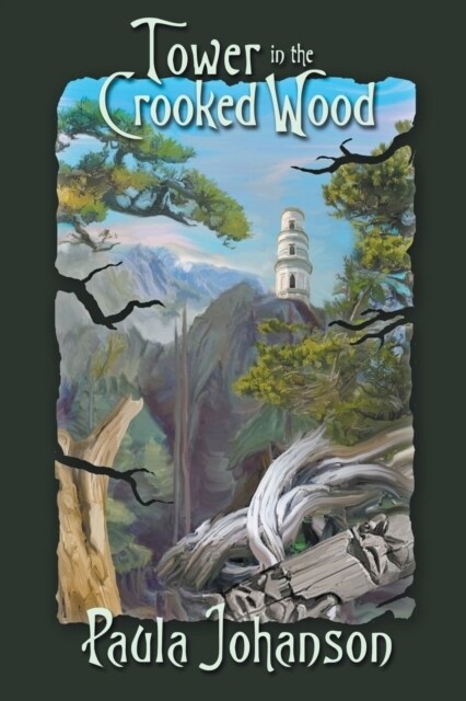 Tower in the Crooked Wood (Paperback)