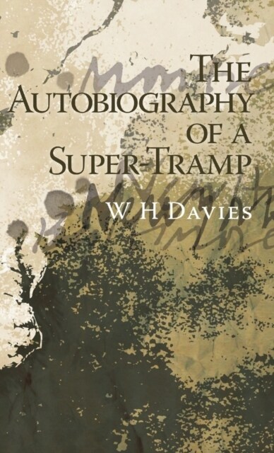 The Autobiography of a Super-Tramp (Paperback)