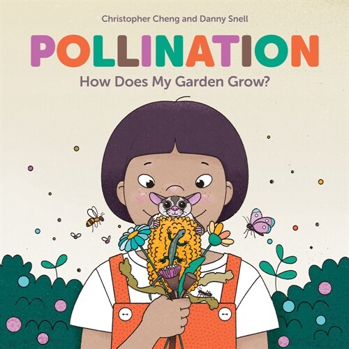 Pollination: How Does My Garden Grow? (Hardcover)