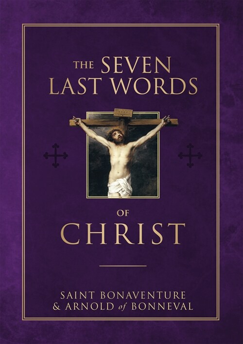 The Seven Last Words of Christ (Hardcover)