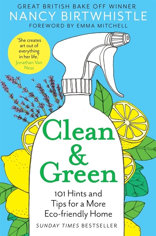 Clean & Green : 101 Hints and Tips for a More Eco-Friendly Home (Paperback)