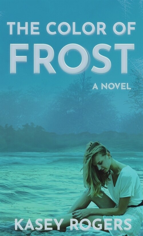 The Color of Frost (Hardcover)