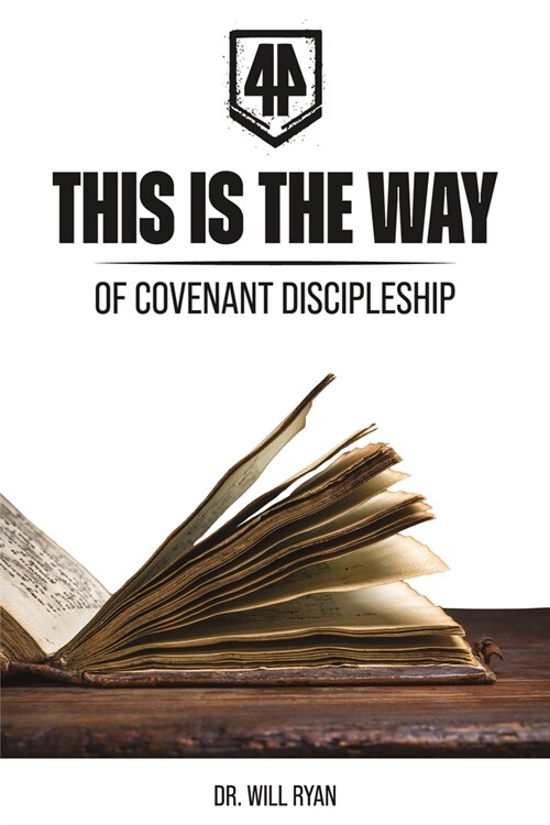 This Is the Way: Defining a Biblical Covenant Way of Life (Paperback)