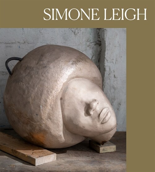 Simone Leigh (Hardcover)
