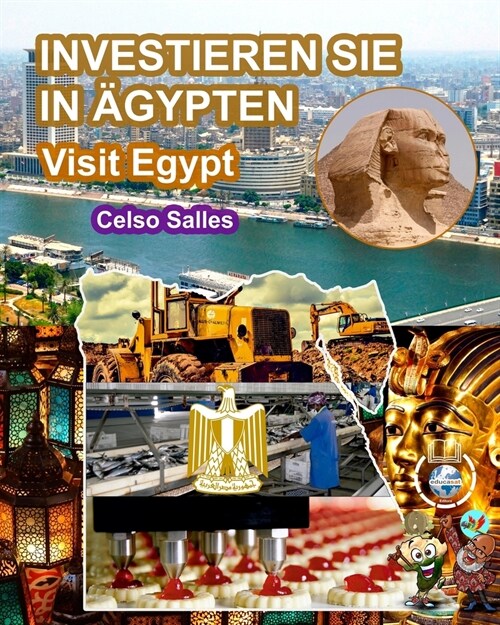 INVESTIEREN SIE IN 횳YPTEN - Visit Egypt - Celso Salles: Investieren Sie in die Afrika-Sammlung (Paperback)