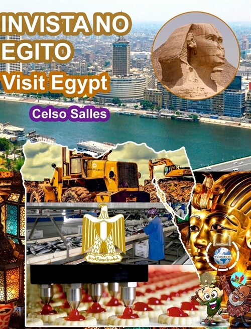 INVISTA NO EGITO - Visit Egypt - Celso Salles: Cole豫o Invista em 햒rica (Hardcover)