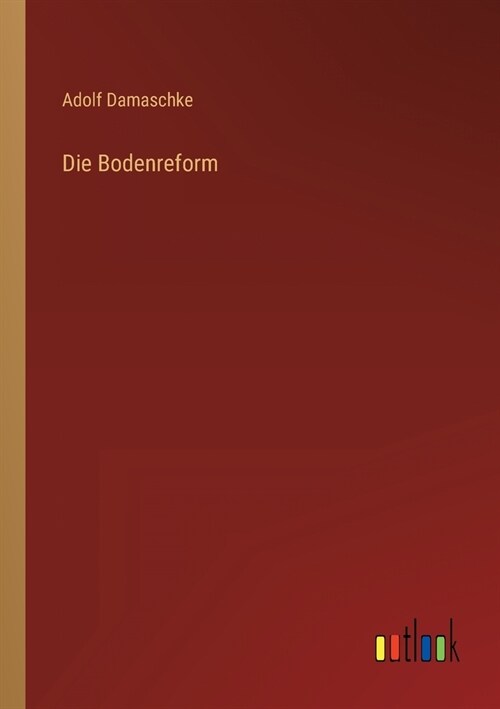 Die Bodenreform (Paperback)