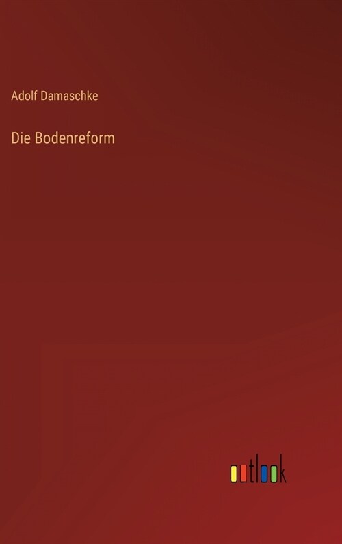 Die Bodenreform (Hardcover)