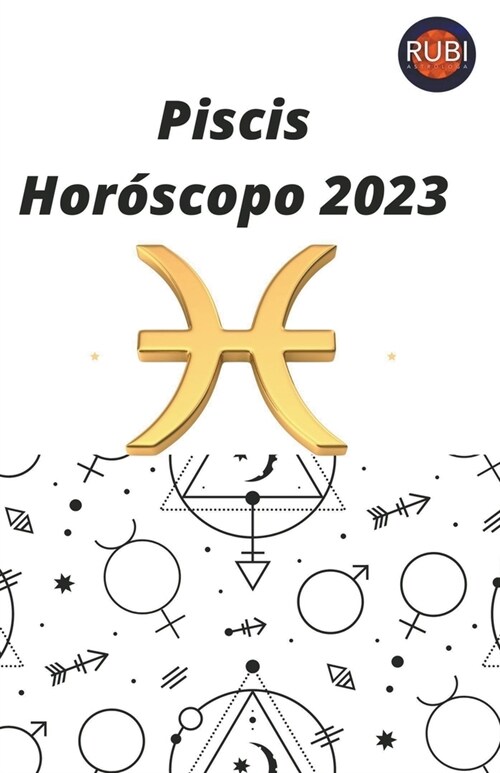 Piscis Hor?copo 2023 (Paperback)