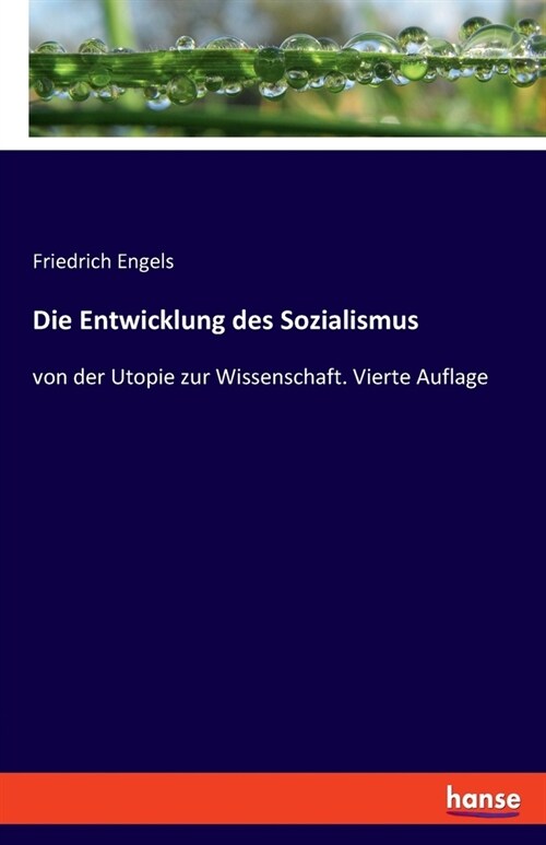 Die Entwicklung des Sozialismus: von der Utopie zur Wissenschaft. Vierte Auflage (Paperback)
