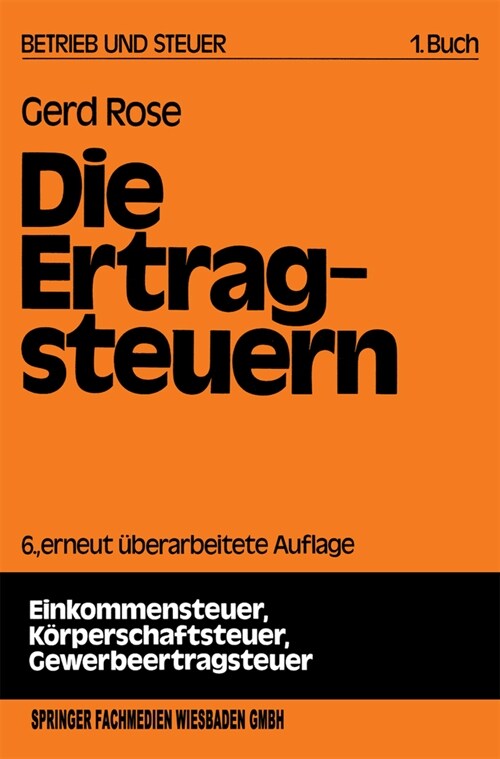 Die Ertragsteuern (Paperback)