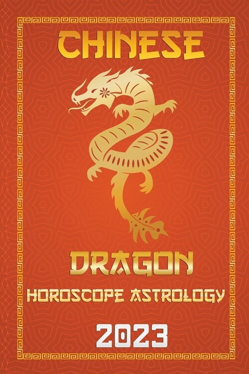 Dragon Chinese Horoscope 2023 (Paperback)