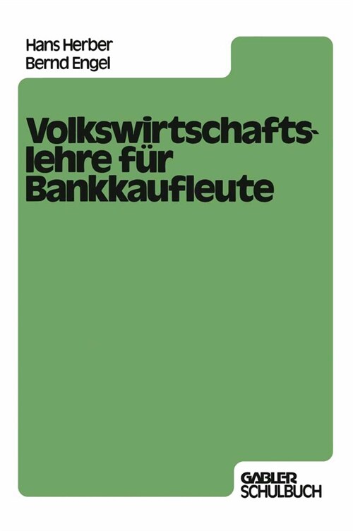 Volkswirtschaftslehre f? Bankkaufleute (Paperback)