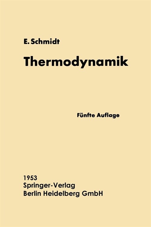 Einf?rung in die Technische Thermodynamik und in die Grundlagen der chemischen Thermodynamik (Paperback)