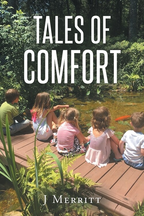 Tales Of Comfort (Paperback)