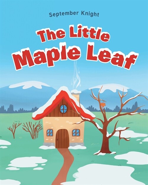 The Little Maple Leaf (Paperback)