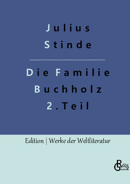 Die Familie Buchholz - Teil 2: Aus dem Leben der Hauptstadt (Hardcover)