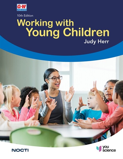 Working with Young Children (Hardcover, Tenth Edition)