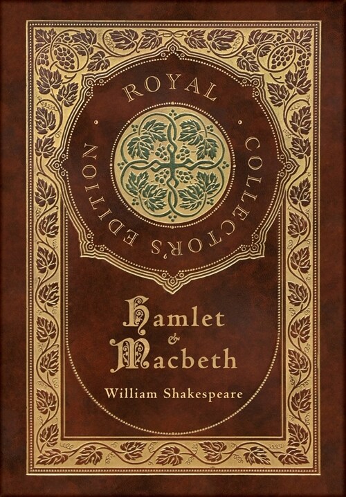 Hamlet and Macbeth (Royal Collectors Edition) (Case Laminate Hardcover with Jacket) (Hardcover)