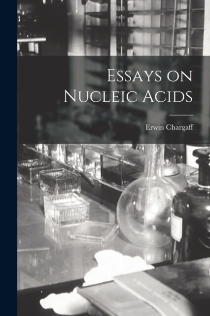 Essays on Nucleic Acids (Paperback)