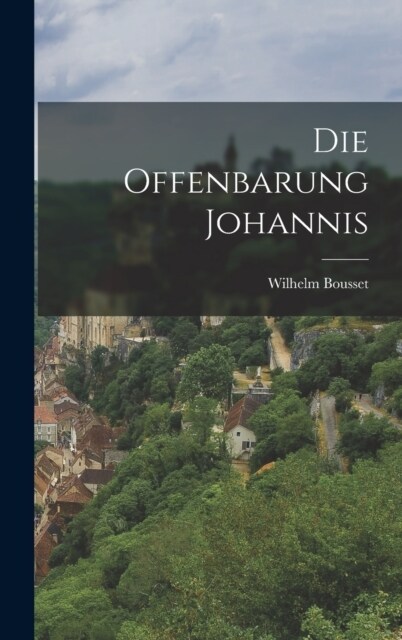 Die Offenbarung Johannis (Hardcover)