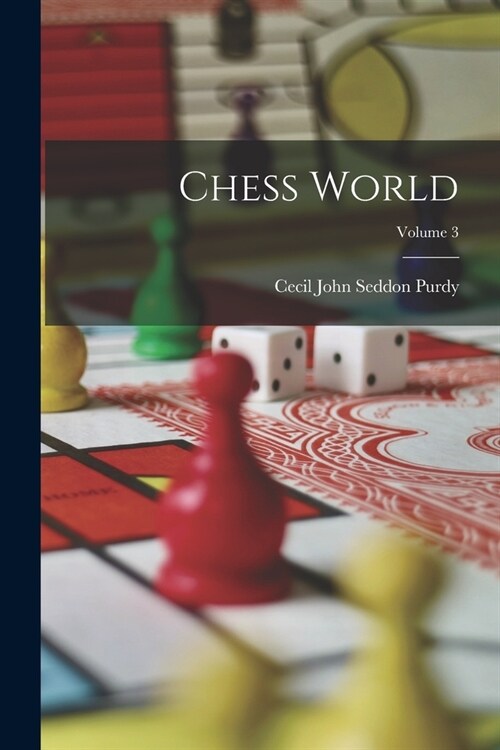 Chess World; Volume 3 (Paperback)