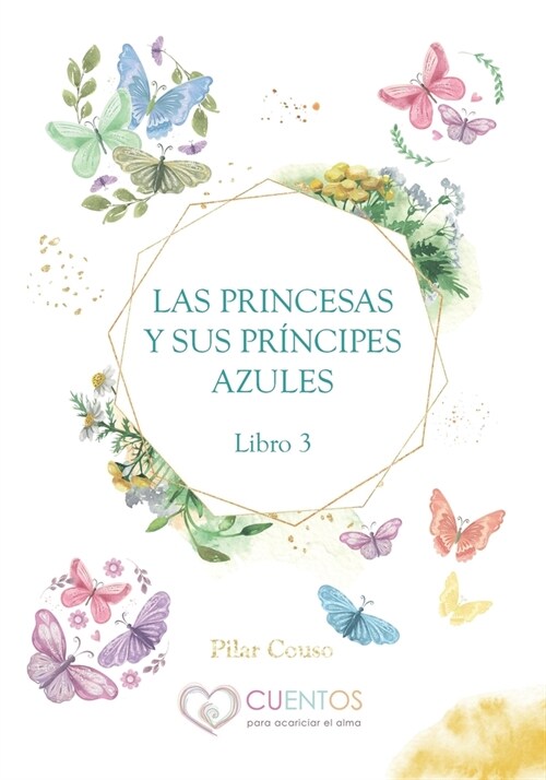 Las Princesas Y Sus Pr?cipes Azules 3 (Paperback)