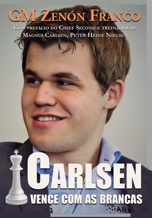 Carlsen Vence com as Brancas (Paperback)