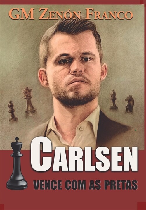 Carlsen Vence com as Pretas (Paperback)