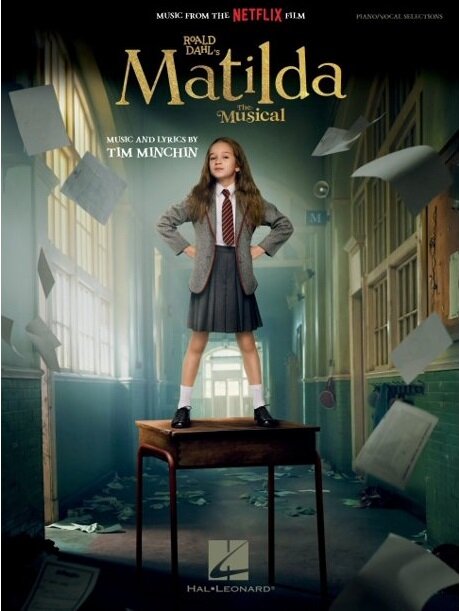 Roald Dahls Matilda - The Musical - Piano/Vocal Songbook Featuring Music from the Netflix Film (Paperback)
