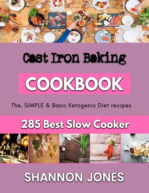 Cast Iron Baking: basic baking recipes (Paperback)