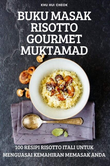 Buku Masak Risotto Gourmet Muktamad (Paperback)