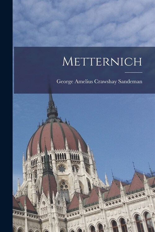 Metternich (Paperback)