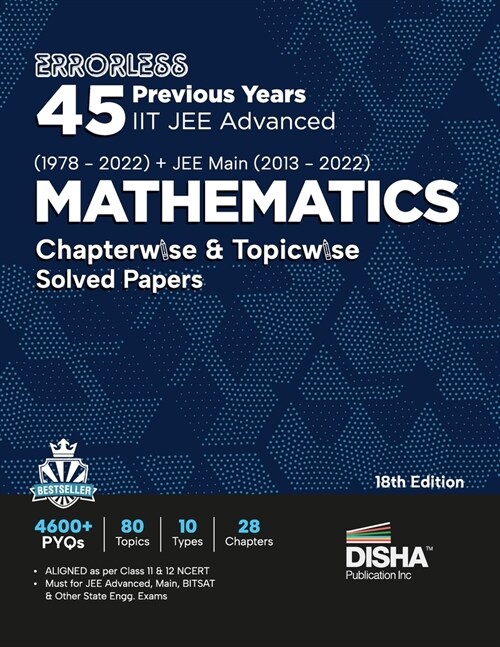 Errorless 45 Previous Years IIT JEE Advanced (1978 - 2022) + JEE Main (2013 - 2022) MATHEMATICS Chapterwise & Topicwise Solved Papers 18th Edition PYQ (Paperback)