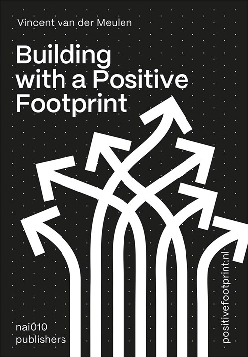 Building with a Positive Footprint (Paperback)