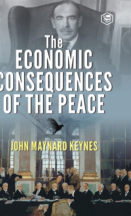 The Economic Consequences of the Peace (Hardcover)
