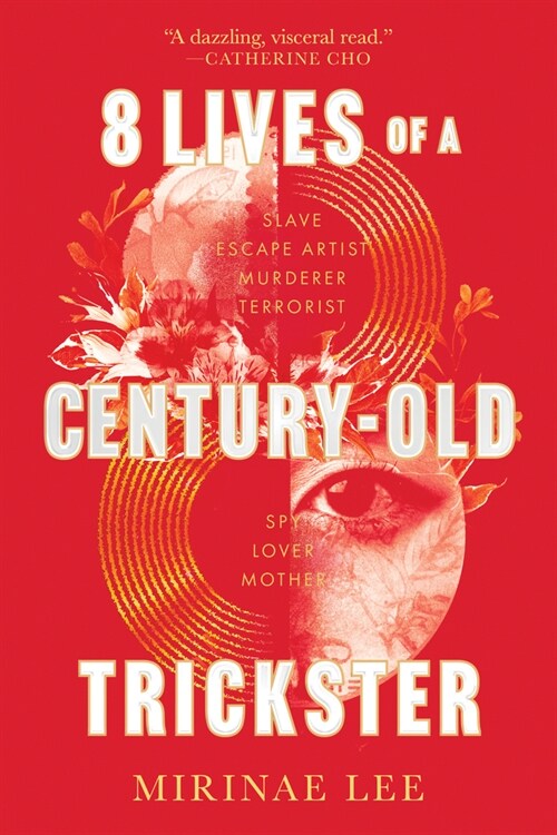 8 Lives of a Century-Old Trickster (Hardcover)