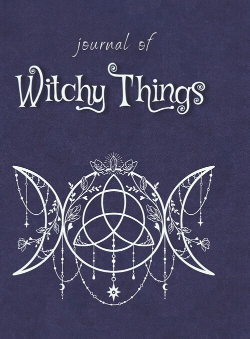 Journal of Witchy Things (Hardcover)