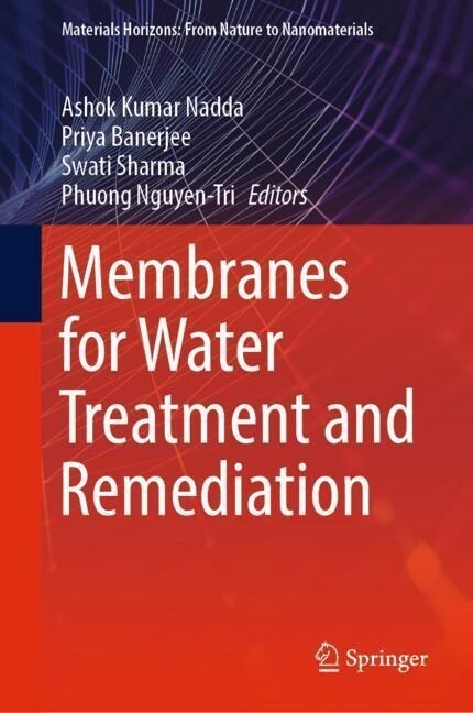 Membranes for Water Treatment and Remediation (Hardcover, 2023)