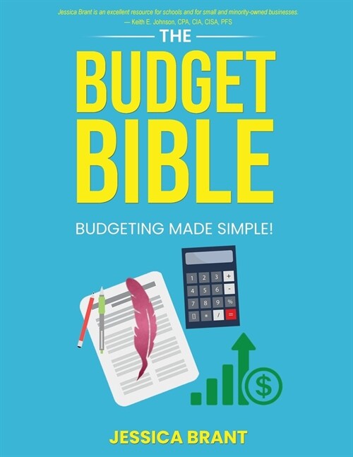 The Budget Bible: Budgeting Made Simple! (Paperback)