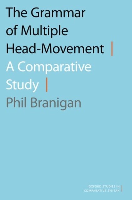 The Grammar of Multiple Head-Movement: A Comparative Study (Hardcover)
