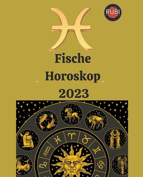 Fische Horoskop 2023 (Paperback)