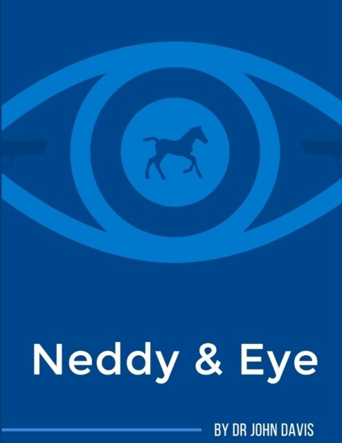 Neddy & Eye (Paperback)